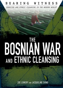 Bosnian War and Ethnic Cleansing