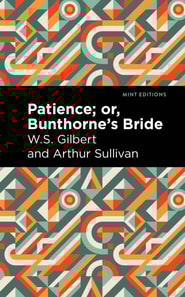 Patience; Or, Bunthorne's Bride
