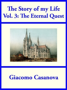 Story of My Life Volume 3: The Eternal Quest