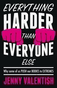 Everything harder than everyone else