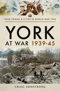 York at War, 1939-45