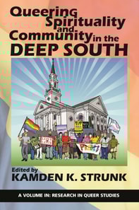 Queering Spirituality and Community in the Deep South