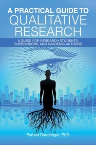 Practical Guide to Qualitative Research