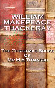Christmas Books Of Mr M A Titmarsh