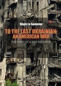 the Last Ukrainian: An American War