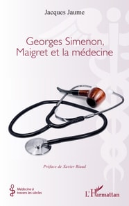 Georges Simenon, Maigret et la médecine