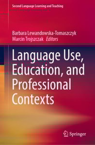 Language Use, Education, and Professional Contexts