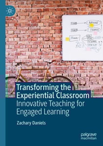 Transforming the Experiential Classroom