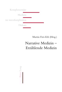 Narrative Medizin – Erzaehlende Medizin
