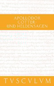 Götter- und Heldensagen / Bibliotheke