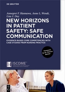 New Horizons in Patient Safety: Safe Communication
