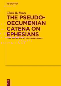 Pseudo-Oecumenian Catena on Ephesians