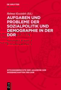 Aufgaben und Probleme der Sozialpolitik und Demographie in der DDR