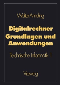 Digitalrechner — Grundlagen und Anwendungen