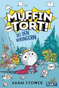 Muffin und Tört! 1: Bei den Wikingern