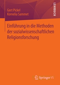 Einführung in die Methoden der sozialwissenschaftlichen Religionsforschung