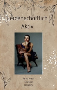 Leidenschaftlich aktiv
