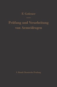 Prüfung und Verarbeitung von Arzneidrogen