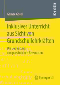Inklusiver Unterricht aus Sicht von Grundschullehrkräften