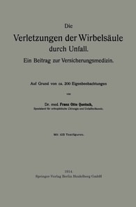 Die Verletzungen der Wirbelsäule durch Unfall