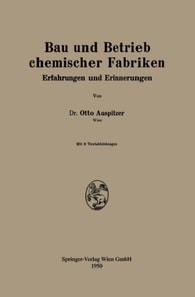 Bau und Betrieb chemischer Fabriken
