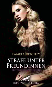 Strafe unter Freundinnen | Erotische Geschichte