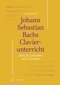 Johann Sebastian Bachs Clavierunterricht