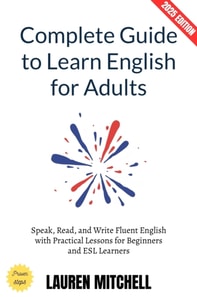 Complete Guide to Learn English for Adults: