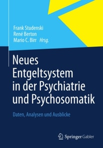 Neues Entgeltsystem in der Psychiatrie und Psychosomatik