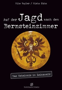 Auf der Jagd nach dem Bernsteinzimmer