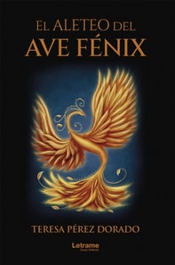 El aleteo del ave Fenix
