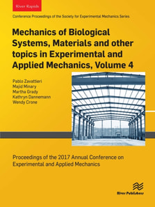 Mechanics of Biological Systems, Materials and other topics in Experimental and Applied Mechanics, Volume 4