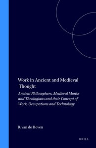 Work in Ancient and Medieval Thought