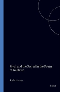 Myth and the Sacred in the Poetry of Guillevic