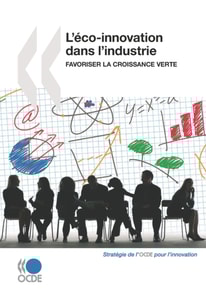 L'eco-innovation dans l'industrie favoriser la croissance verte
