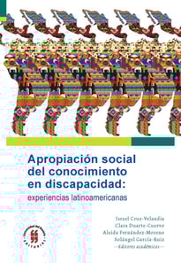 Apropiacion social del conocimiento en discapacidad: experiencias latinoamericanas