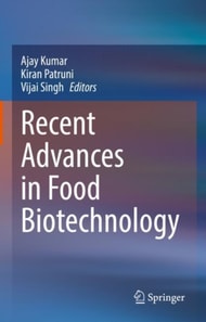 Recent Advances in Food Biotechnology