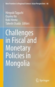Challenges in Fiscal and Monetary Policies in Mongolia