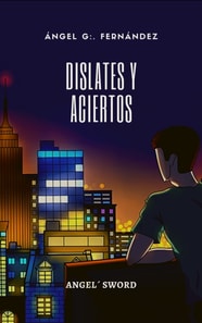Dislates y aciertos