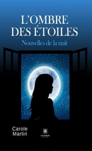 L'ombre des etoiles