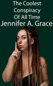 Coolest Conspiracy Of All Time