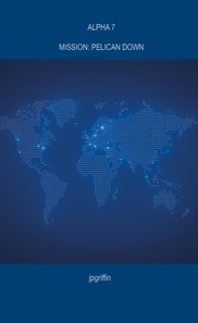 Alpha 7 Mission: Pelican Down