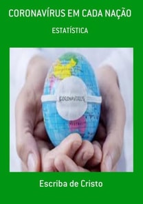 CORONAVÍRUS EM CADA NAÇÃO