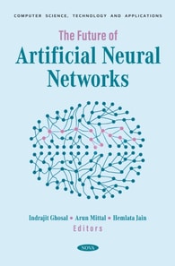 Future of Artificial Neural Networks