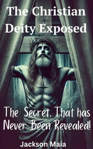 Christian Deity Exposed
