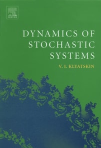 Dynamics of Stochastic Systems