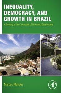 Inequality, Democracy, and Growth in Brazil