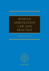 Russian Arbitration Law and Practice
