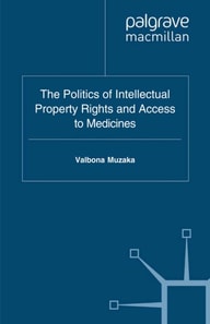 Politics of Intellectual Property Rights and Access to Medicines