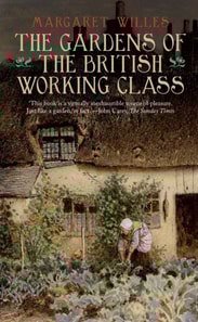 Gardens of the British Working Class
